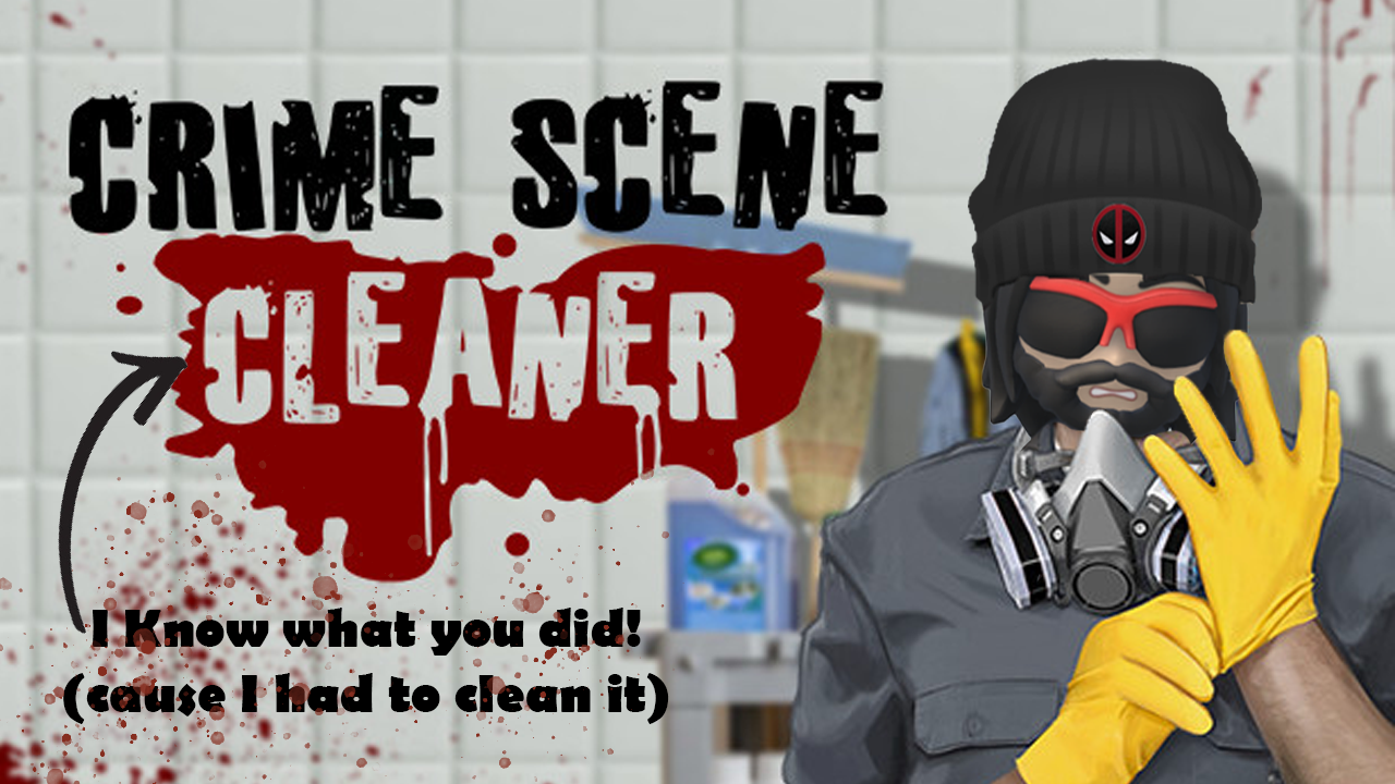 Crime Scene Cleaner