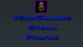 ISuxGaming Steam Profile